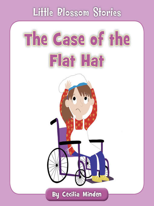 Title details for The Case of the Flat Hat by Cecilia Minden - Available